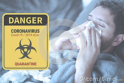 French Man infected with coronavirus is in quarantine - Danger Biohazard panel, quarantine Stock Photo