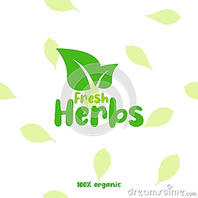 Fresh herbs, 100 % organic Vector Illustration