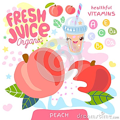 Fresh juice organic glass cute kawaii character. Peach yogurt smoothies cup. Vector illustration. Vector Illustration
