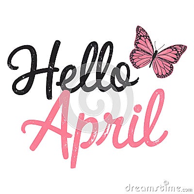 Fresh spring vibes are expressed through elegant black and pink script that reads Hello April Stock Photo