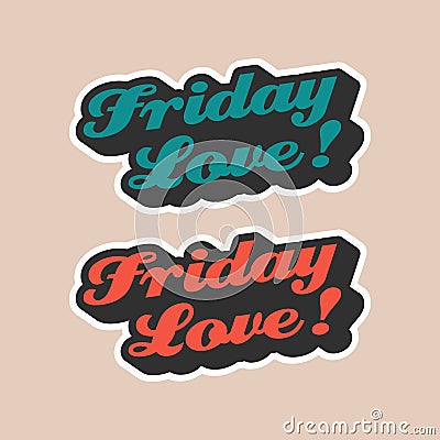 Friday love svg quote for tshirt vector image Vector Illustration
