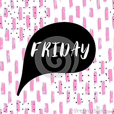 Friday text in speech bubblle on brush painted pink seamless pattern. Stock Photo