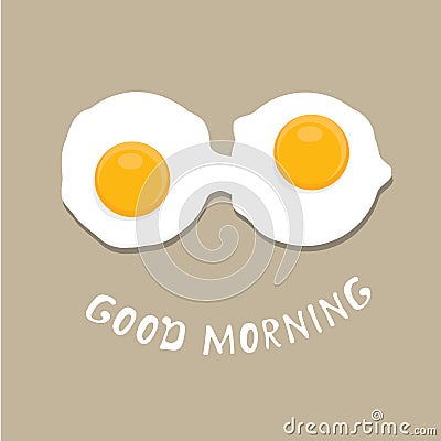 Fried Egg vector . good morning concept. Vector Illustration