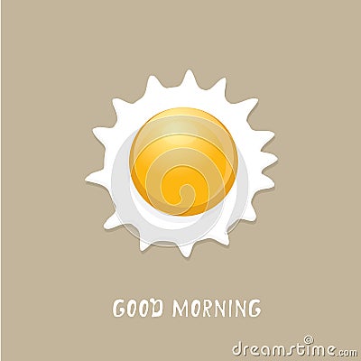 Fried Egg vector . good morning concept. Vector Illustration