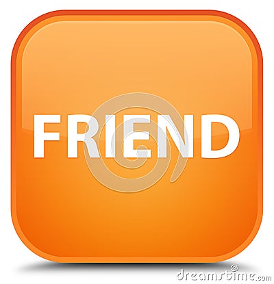 Friend special orange square button Cartoon Illustration