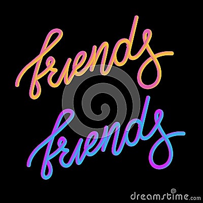 Friends 3D slogan modern Fashion Slogan for T-shirt graphic vector Print Cartoon Illustration