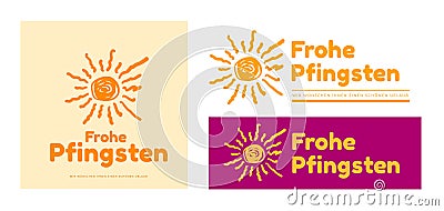 Happy Pentecost in German - Frohe Pfingsten. Vector logo illustration with drawn sun Vector Illustration