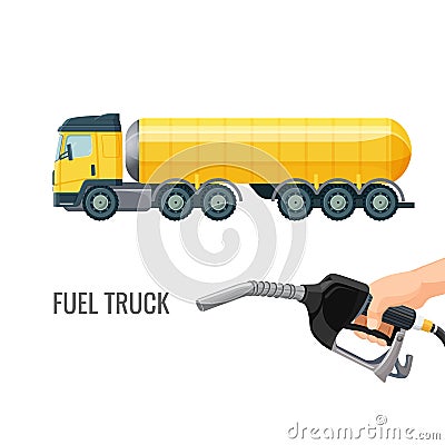 Fuel truck and hand holding classic nozzle pumping Vector Illustration