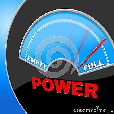 Full Power Means Electric Measure And Powered Stock Photo