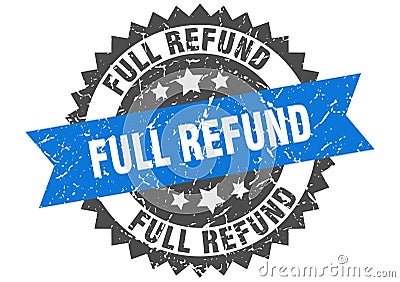 Full refund stamp. full refund grunge round sign. Vector Illustration
