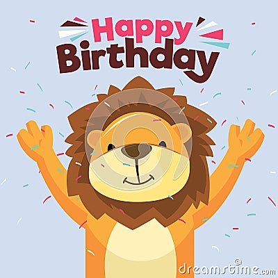 Fun happy birthday card. Lion card. Birthday card. Vector Illustration