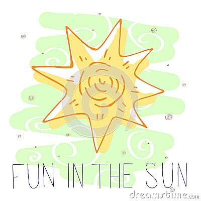 Fun in the sun. cute vector illustration Vector Illustration