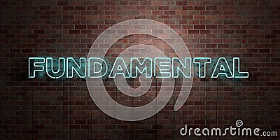 FUNDAMENTAL - fluorescent Neon tube Sign on brickwork - Front view - 3D rendered royalty free stock picture Stock Photo