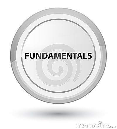 Fundamentals prime white round button Cartoon Illustration