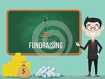 Fundraising business concept with business man standing with a lot of money for fund vector Cartoon Illustration