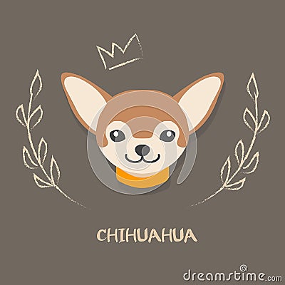 Funny chihuahua vector illustration. Cute cartoon portrait of a dog. Vector Illustration