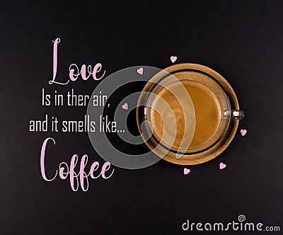 Funny Coffee Memes, `Love is in the air, and it smells like Coffee` Stock Photo