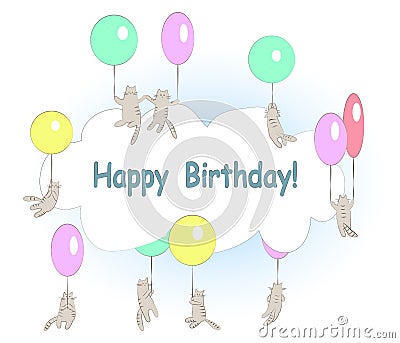Funny flying cats with balloons and cloud frame. Happy birthday card. Vector cartoon illustration Vector Illustration