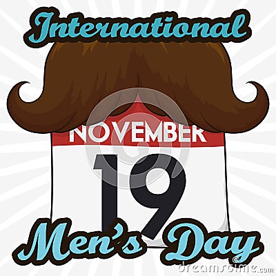 Funny Mustached Loose-leaf Calendar Commemorating International Men`s Day Vector Illustration