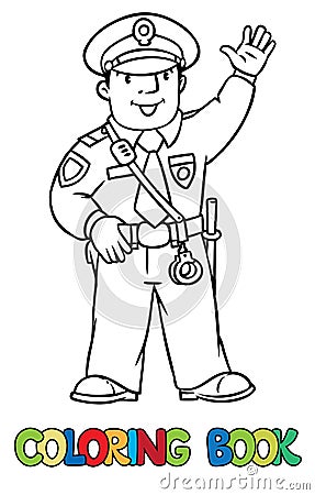 Funny policeman. Coloring book Cartoon Illustration