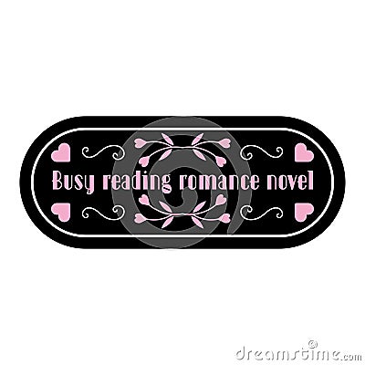 Funny romance book quotes. Romantic, book lover phrases. Isolated hand drawn Vector Illustration