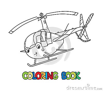 Funny small helicopter with eyes. Coloring book Vector Illustration