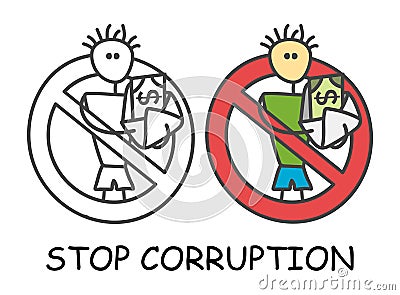 Funny vector stick man with an envelope of money in children`s style. No corruption no tax evasion red prohibition. Stop symbol. Vector Illustration