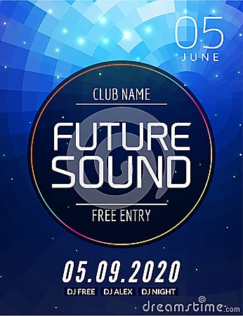 Future sound music party template, dance party flyer, brochure. Party club creative banner or poster for DJ Vector Illustration