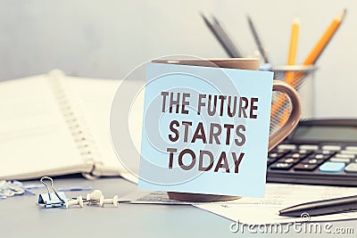 The future starts today - concept of text on sticky note Stock Photo