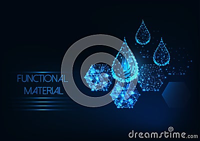 Futuristic functional material concept with glowing low polygonal water drops and hexagonal material Vector Illustration