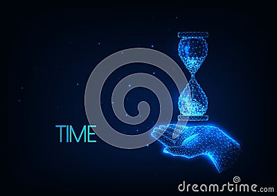 Futuristic time, deadline, time management concept with glowing low polygonal hand holding hourglass Vector Illustration