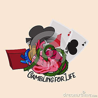 Gambling Card for life and stop your heart creeping root for design tshirt and apparel Vector Illustration