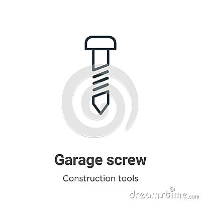 Garage screw outline vector icon. Thin line black garage screw icon, flat vector simple element illustration from editable tools Vector Illustration