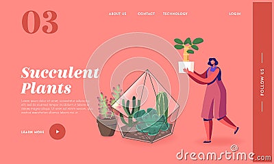 Gardening, Flowers Planting Hobby Landing Page Template. Woman Growing Plants in Terrarium. Female Grow Succulents Vector Illustration