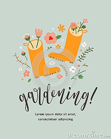 Gardening lettering card template with hand drawn illustration of garden wellies decorated with doodle flowers and Vector Illustration