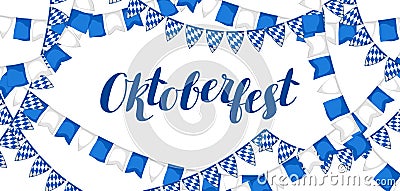 Garland with flags. Oktoberfest beer festival. Banner or poster for feast Vector Illustration
