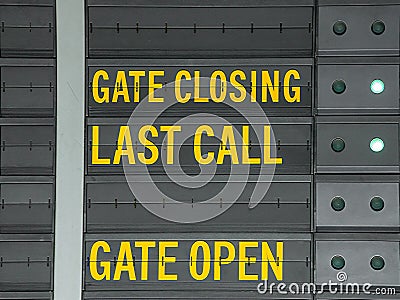 Gate closing,Gate open and last call message on airport informat Stock Photo