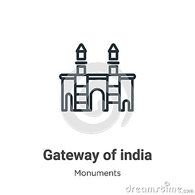 Gateway of india outline vector icon. Thin line black gateway of india icon, flat vector simple element illustration from editable Vector Illustration