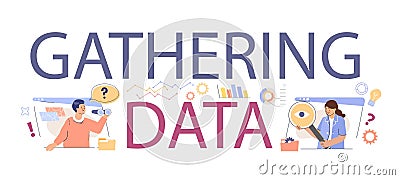 Gathering Data Flat Text Vector Illustration