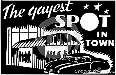 The Gayest Spot In Town 2 Vector Illustration