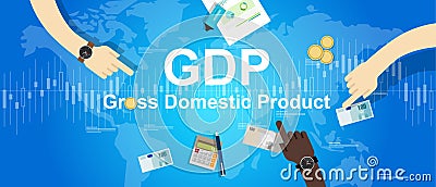 Gdp gross domestic product illustration financial economy Vector Illustration