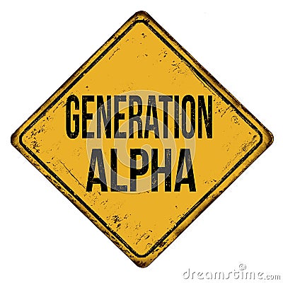 Generation alpha vintage rusty metal sign Vector Illustration