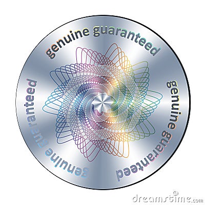 Genuine guaranteed metallic round hologram realistic sticker, sign, icon, emblem, badge. Vector genuine element for Vector Illustration