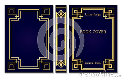 Geometric design of the book cover and spine. Back and front cover in art Deco style. Ornate gold frame on blue background. Vector Illustration