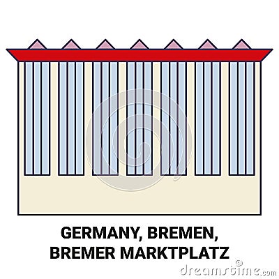 Germany, Bremen, Bremer Marktplatz travel landmark vector illustration Vector Illustration