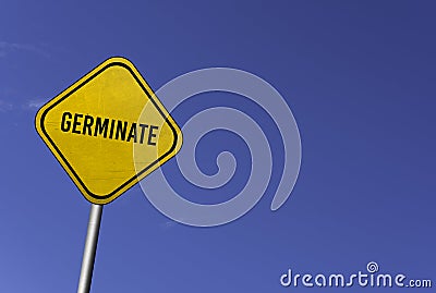 germinate - yellow sign with blue sky background Stock Photo