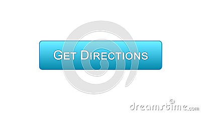Get directions web interface button blue color, travel application, site design Stock Photo