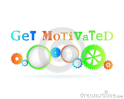 Get Motivated Gears Vector Illustration