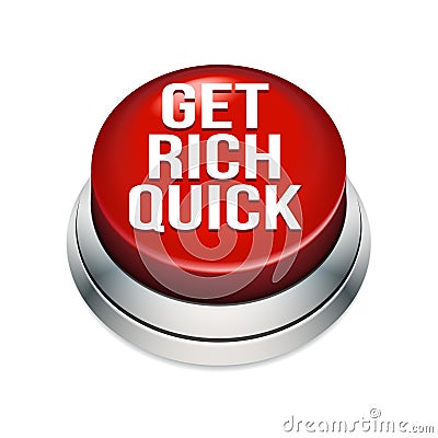 Get Rich Quick Button Vector Illustration