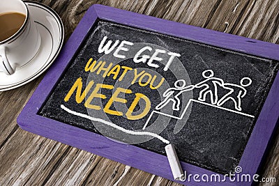 We get what you need concept Stock Photo